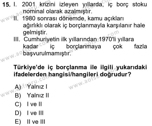 Türkiye Ekonomisi Dersi 2023 - 2024 Yılı (Vize) Ara Sınavı 15. Soru