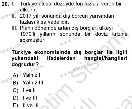 Türkiye Ekonomisi Dersi 2023 - 2024 Yılı (Final) Dönem Sonu Sınavı 20. Soru