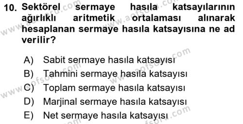 İktisadi Kalkınma Dersi 2023 - 2024 Yılı Yaz Okulu Sınavı 10. Soru