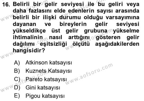 İktisadi Kalkınma Dersi 2023 - 2024 Yılı Yaz Okulu Sınavı 16. Soru