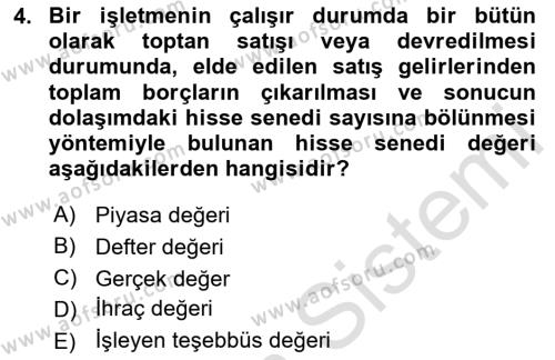 Finansal Ekonomi Dersi 2020 - 2021 Yılı Yaz Okulu Sınavı 4. Soru