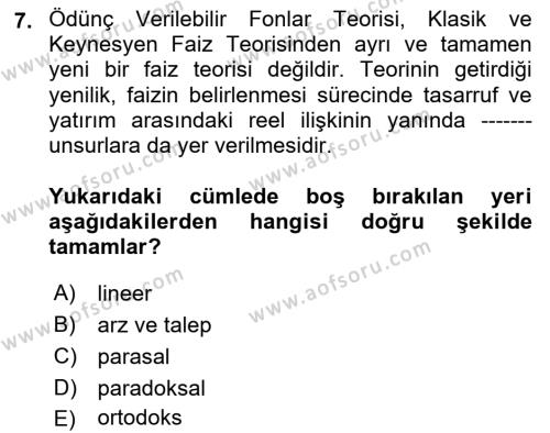 Finansal Ekonomi Dersi 2020 - 2021 Yılı Yaz Okulu Sınavı 7. Soru