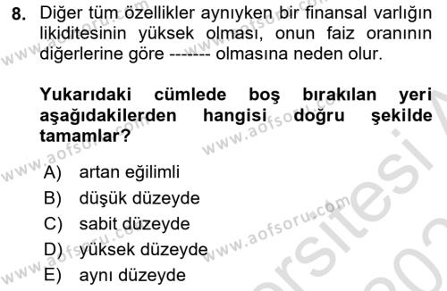 Finansal Ekonomi Dersi 2020 - 2021 Yılı Yaz Okulu Sınavı 8. Soru