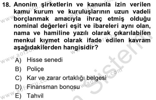 Finansal Ekonomi Dersi 2021 - 2022 Yılı (Final) Dönem Sonu Sınavı 18. Soru