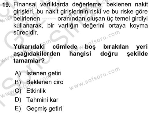 Finansal Ekonomi Dersi 2021 - 2022 Yılı (Final) Dönem Sonu Sınavı 19. Soru