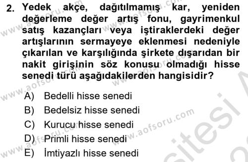 Finansal Ekonomi Dersi 2021 - 2022 Yılı (Final) Dönem Sonu Sınavı 2. Soru