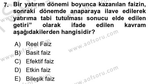 Finansal Ekonomi Dersi 2021 - 2022 Yılı (Final) Dönem Sonu Sınavı 7. Soru