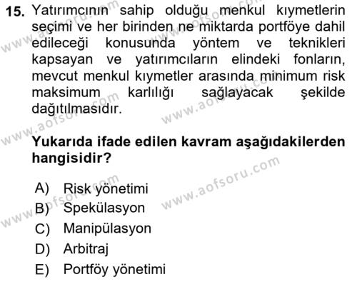 Finansal Ekonomi Dersi 2021 - 2022 Yılı Yaz Okulu Sınavı 15. Soru