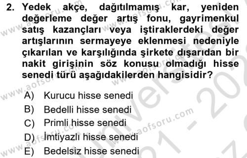 Finansal Ekonomi Dersi 2021 - 2022 Yılı Yaz Okulu Sınavı 2. Soru