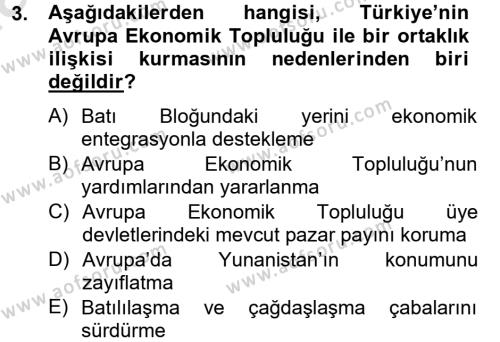 Avrupa Birliği ve Türkiye İlişkileri Dersi 2013 - 2014 Yılı Tek Ders Sınavı 3. Soru