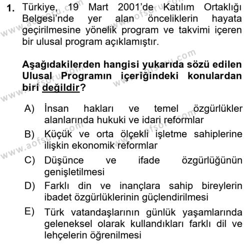 Avrupa Birliği ve Türkiye İlişkileri Dersi 2021 - 2022 Yılı (Final) Dönem Sonu Sınavı 1. Soru