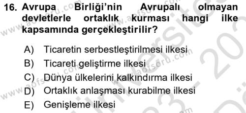 Avrupa Birliği ve Türkiye İlişkileri Dersi 2023 - 2024 Yılı (Vize) Ara Sınavı 16. Soru