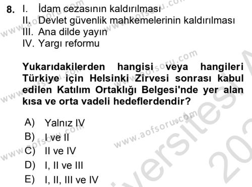 Avrupa Birliği ve Türkiye İlişkileri Dersi 2023 - 2024 Yılı (Final) Dönem Sonu Sınavı 8. Soru