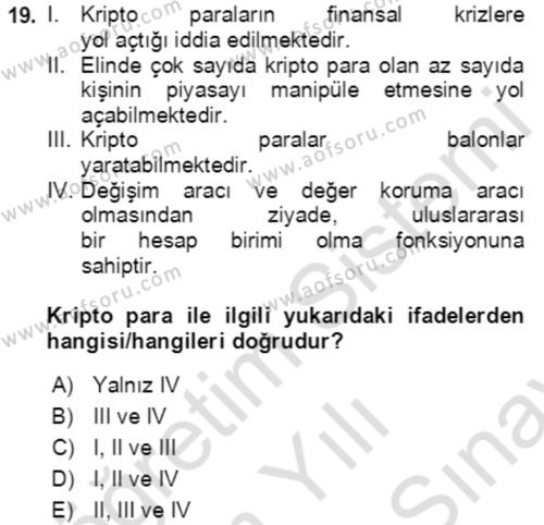 Ekonominin Güncel Sorunları Dersi 2021 - 2022 Yılı (Final) Dönem Sonu Sınavı 19. Soru