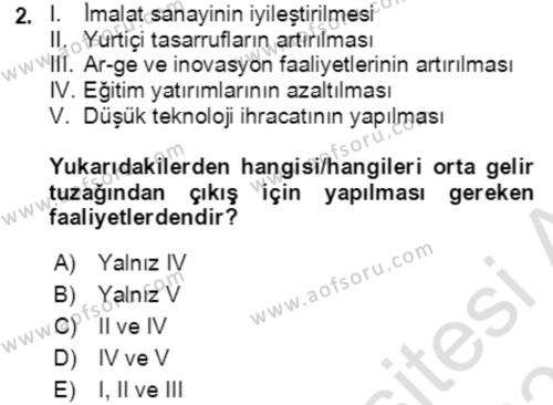 Ekonominin Güncel Sorunları Dersi 2021 - 2022 Yılı (Final) Dönem Sonu Sınavı 2. Soru