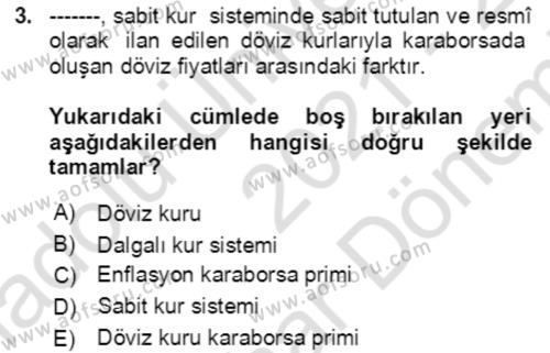 Ekonominin Güncel Sorunları Dersi 2021 - 2022 Yılı (Final) Dönem Sonu Sınavı 3. Soru