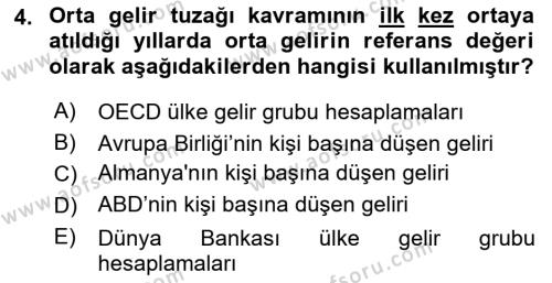 Ekonominin Güncel Sorunları Dersi 2023 - 2024 Yılı (Vize) Ara Sınavı 4. Soru