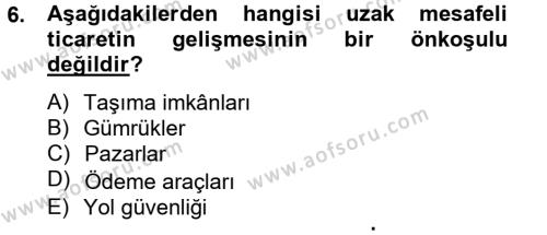 İktisat Tarihi Dersi 2012 - 2013 Yılı (Final) Dönem Sonu Sınavı 6. Soru