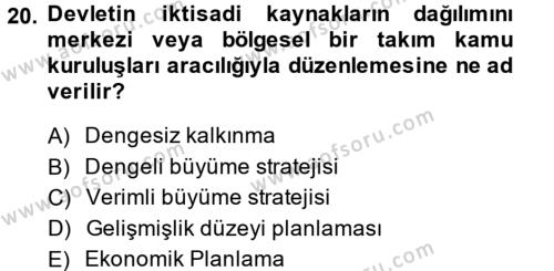 İktisat Tarihi Dersi 2013 - 2014 Yılı (Final) Dönem Sonu Sınavı 20. Soru