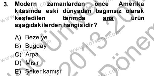 İktisat Tarihi Dersi 2013 - 2014 Yılı (Final) Dönem Sonu Sınavı 3. Soru