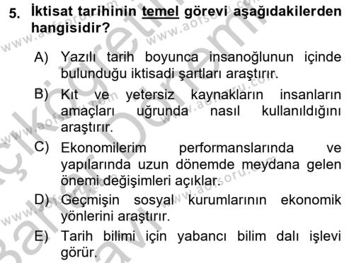 İktisat Tarihi Dersi 2016 - 2017 Yılı (Vize) Ara Sınavı 5. Soru