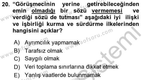 Görüşme Teknikleri Dersi 2018 - 2019 Yılı Yaz Okulu Sınavı 20. Soru