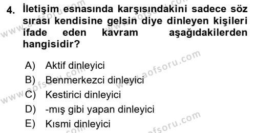 Görüşme Teknikleri Dersi 2018 - 2019 Yılı Yaz Okulu Sınavı 4. Soru