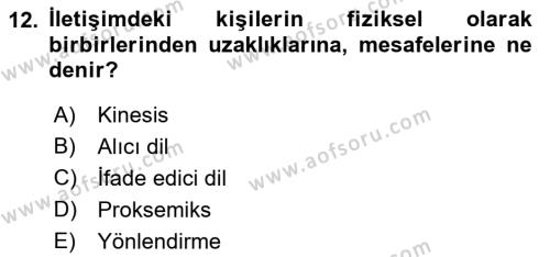 Görüşme Teknikleri Dersi 2021 - 2022 Yılı (Vize) Ara Sınavı 12. Soru