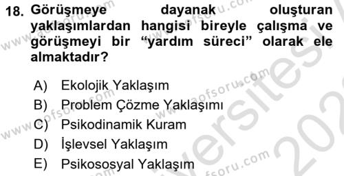 Görüşme Teknikleri Dersi 2021 - 2022 Yılı (Vize) Ara Sınavı 18. Soru