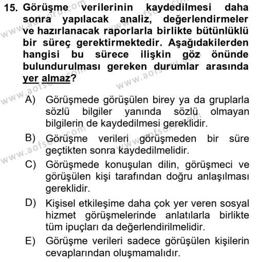 Görüşme Teknikleri Dersi 2021 - 2022 Yılı Yaz Okulu Sınavı 15. Soru