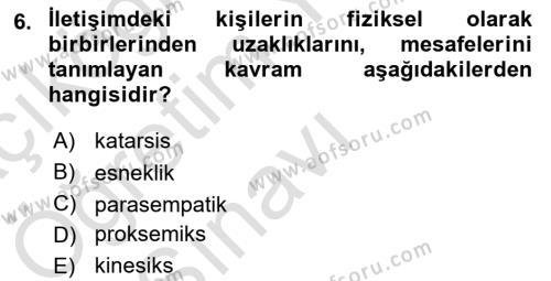 Görüşme Teknikleri Dersi 2021 - 2022 Yılı Yaz Okulu Sınavı 6. Soru