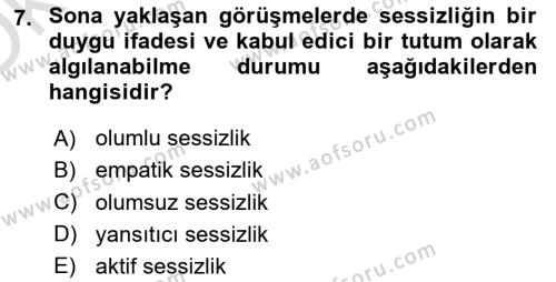 Görüşme Teknikleri Dersi 2021 - 2022 Yılı Yaz Okulu Sınavı 7. Soru