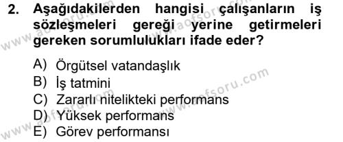 Performans Yönetimi Dersi 2012 - 2013 Yılı (Final) Dönem Sonu Sınavı 2. Soru