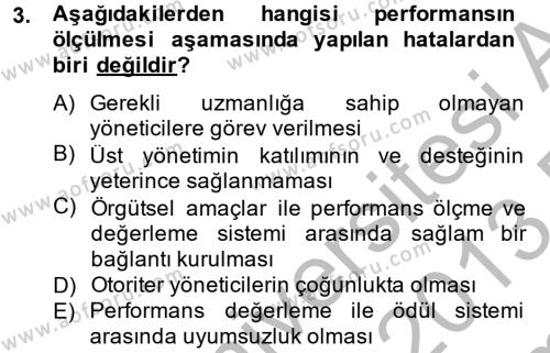 Performans Yönetimi Dersi 2012 - 2013 Yılı (Final) Dönem Sonu Sınavı 3. Soru