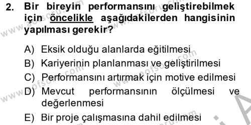 Performans Yönetimi Dersi 2013 - 2014 Yılı (Vize) Ara Sınavı 2. Soru
