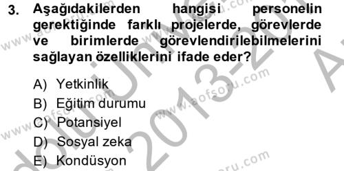 Performans Yönetimi Dersi 2013 - 2014 Yılı (Vize) Ara Sınavı 3. Soru