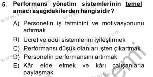Performans Yönetimi Dersi 2013 - 2014 Yılı (Vize) Ara Sınavı 5. Soru
