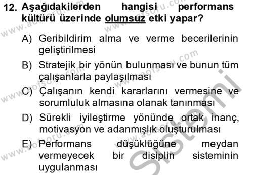 Performans Yönetimi Dersi 2014 - 2015 Yılı (Final) Dönem Sonu Sınavı 12. Soru