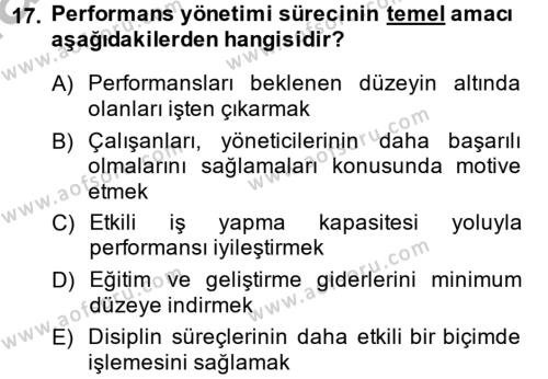 Performans Yönetimi Dersi 2014 - 2015 Yılı (Final) Dönem Sonu Sınavı 17. Soru