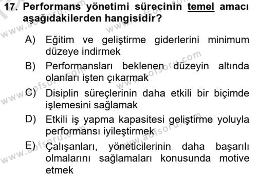 Performans Yönetimi Dersi 2015 - 2016 Yılı (Final) Dönem Sonu Sınavı 17. Soru