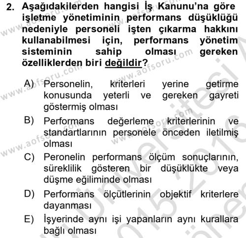 Performans Yönetimi Dersi 2015 - 2016 Yılı (Final) Dönem Sonu Sınavı 2. Soru