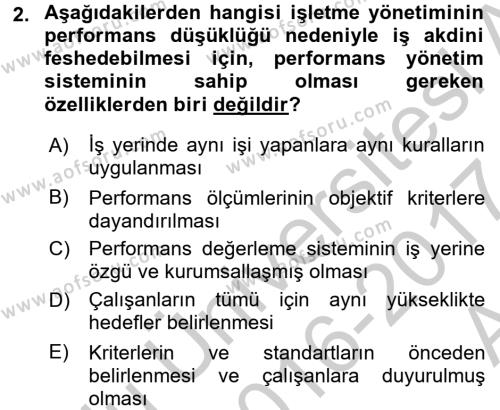 Performans Yönetimi Dersi 2016 - 2017 Yılı (Vize) Ara Sınavı 2. Soru