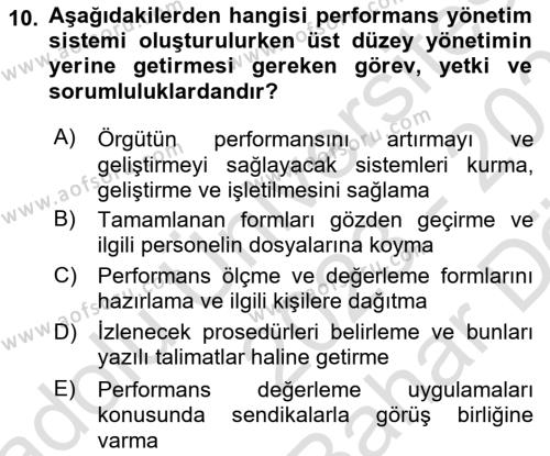 Performans Yönetimi Dersi 2023 - 2024 Yılı (Vize) Ara Sınavı 10. Soru