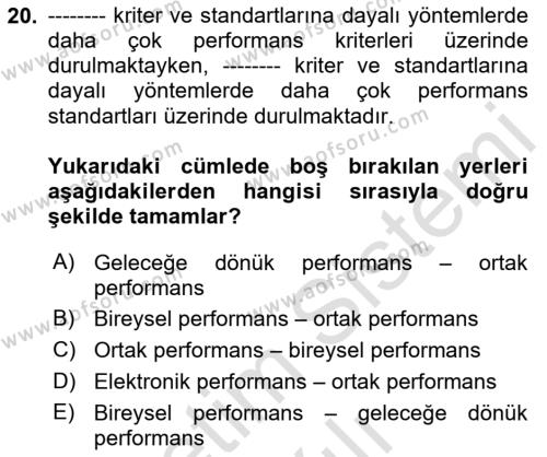 Performans Yönetimi Dersi 2023 - 2024 Yılı (Vize) Ara Sınavı 20. Soru