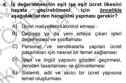 Ücret ve Ödül Yönetimi Dersi 2018 - 2019 Yılı Yaz Okulu Sınavı 6. Soru