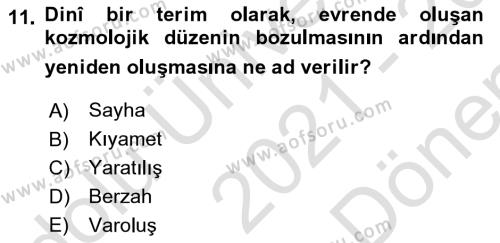 İslam İnanç Esasları Dersi 2021 - 2022 Yılı (Final) Dönem Sonu Sınavı 11. Soru