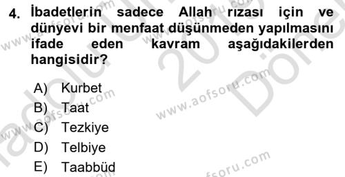 İslam İbadet Esasları Dersi 2019 - 2020 Yılı (Final) Dönem Sonu Sınavı 4. Soru