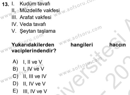 İslam İbadet Esasları Dersi 2020 - 2021 Yılı Yaz Okulu Sınavı 13. Soru