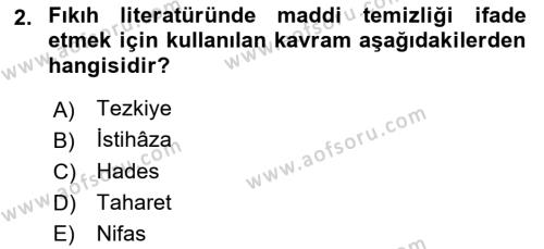 İslam İbadet Esasları Dersi 2020 - 2021 Yılı Yaz Okulu Sınavı 2. Soru