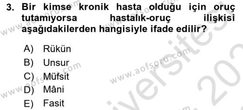 İslam İbadet Esasları Dersi 2020 - 2021 Yılı Yaz Okulu Sınavı 3. Soru